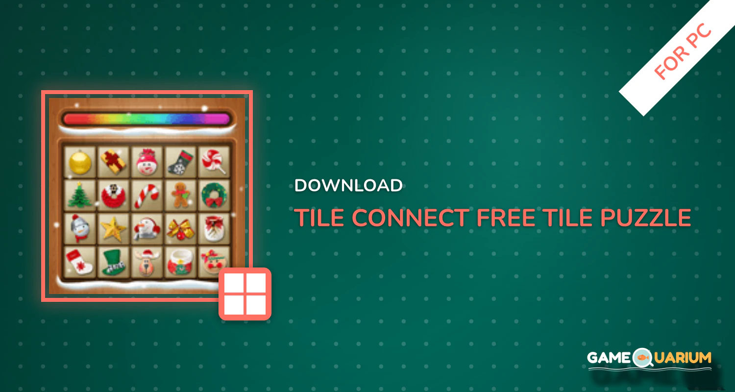 Tile Connect - Free Tile Puzzle & Match Brain Game for PC
