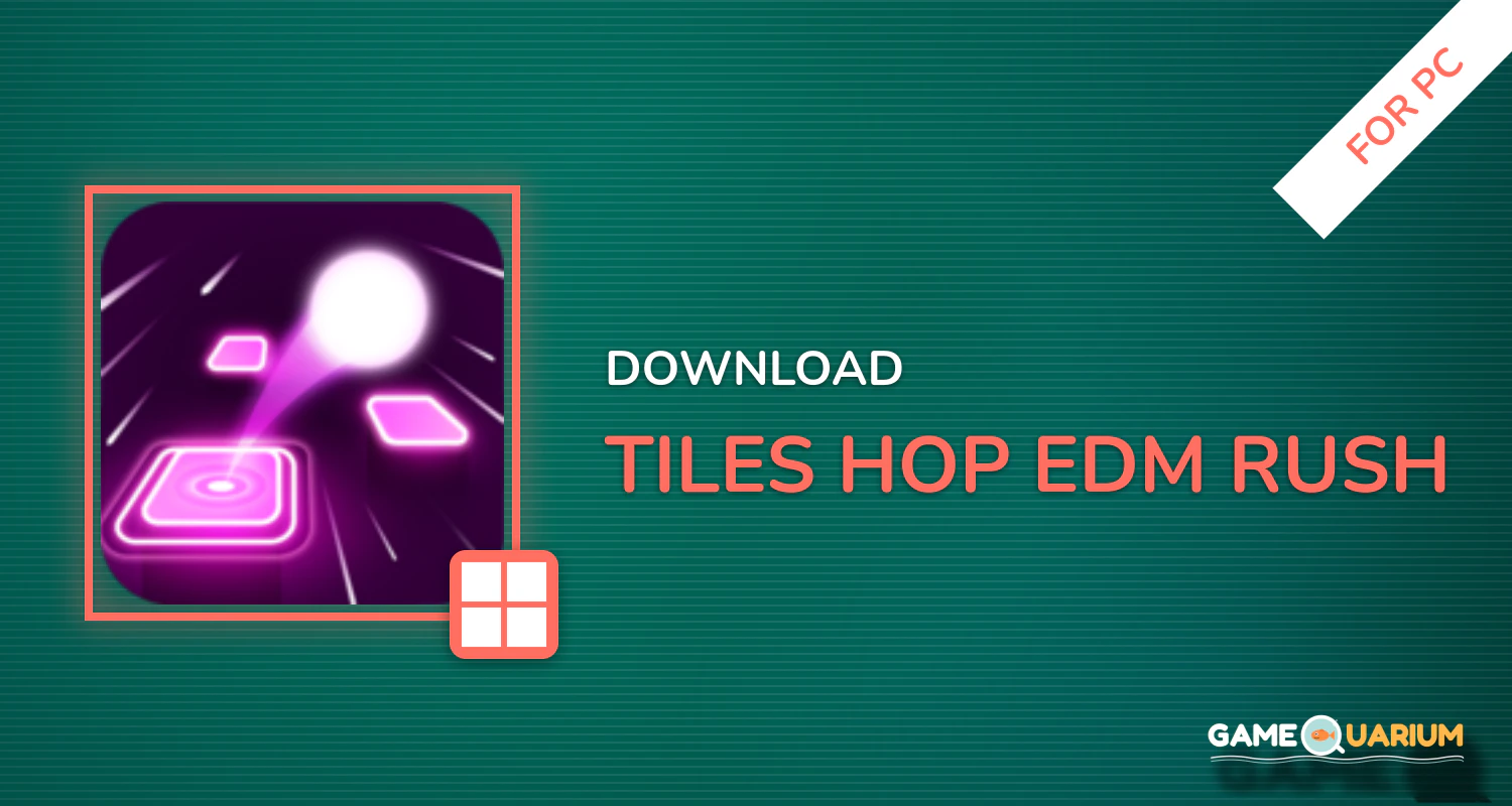 Tiles Hop: EDM Rush! for PC Tiles Hop: EDM Rush! for PC
