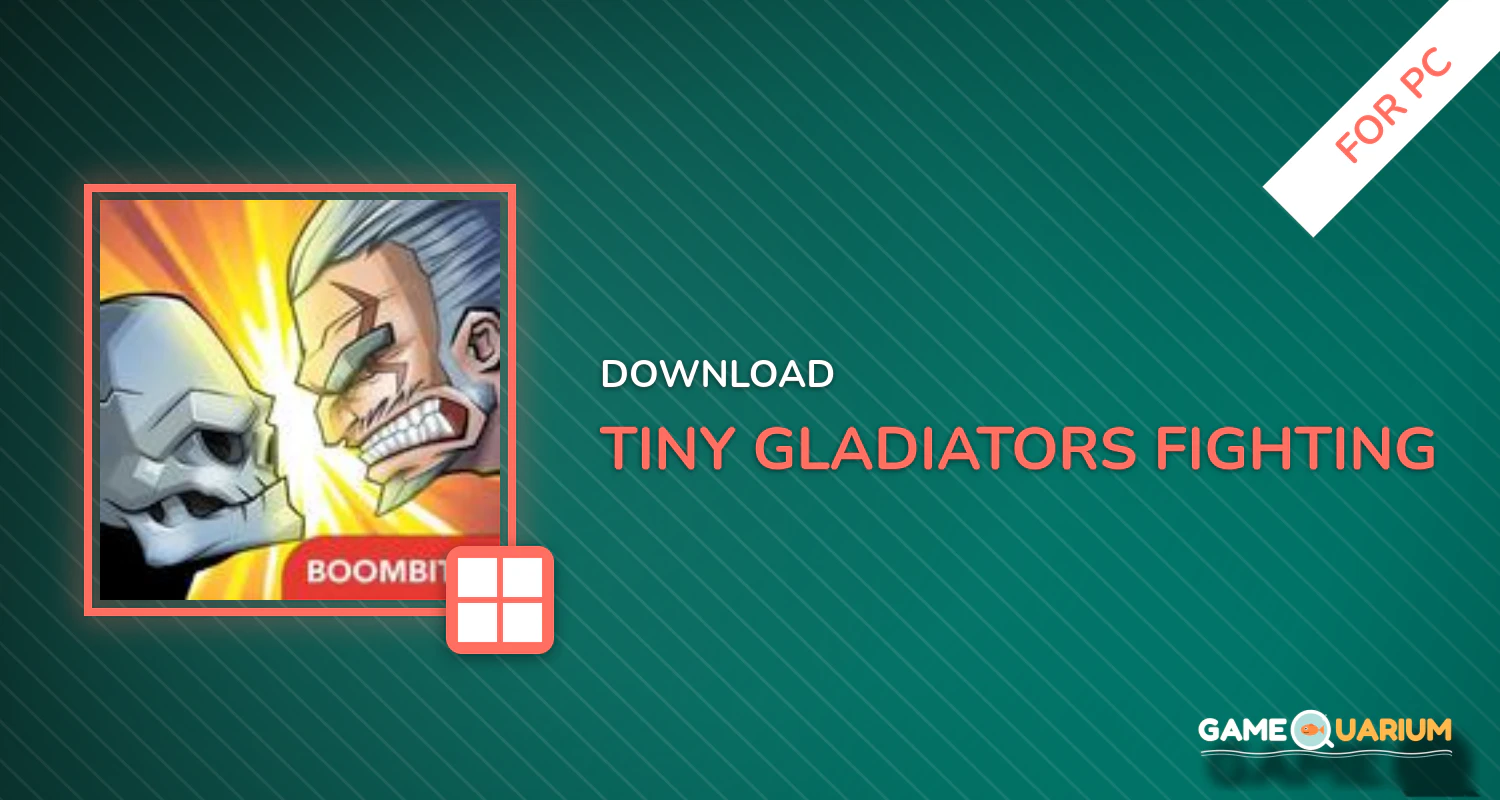 Tiny Gladiators - Fighting Tournament for PC Tiny Gladiators - Fighting Tournament for PC