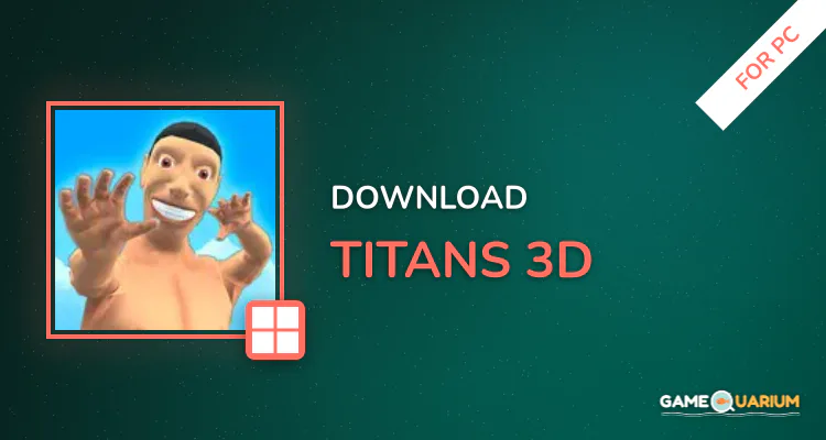 Titans 3D for PC Titans 3D for PC