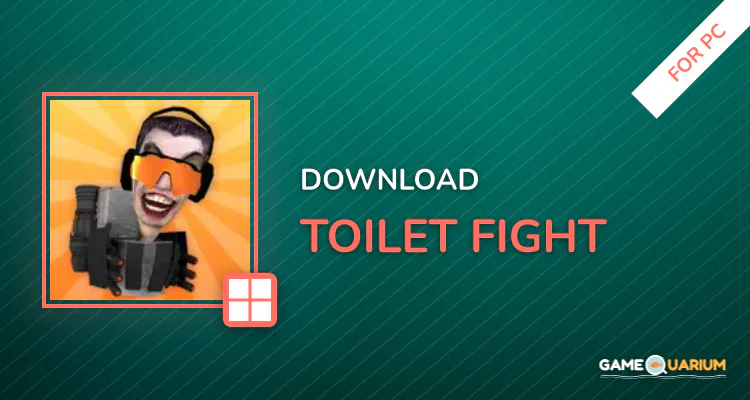 Toilet Fight for PC Toilet Fight for PC