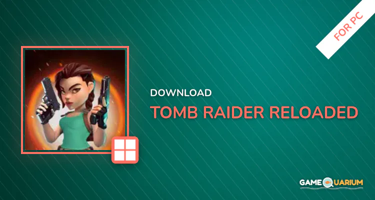 Tomb Raider Reloaded for PC Tomb Raider Reloaded for PC