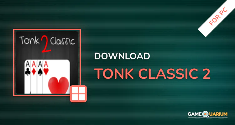 Tonk Classic 2 for PC Tonk Classic 2 for PC