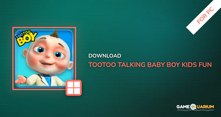 TooToo : Talking baby boy - Kids Fun Game. for PC TooToo : Talking baby boy - Kids Fun Game. for PC