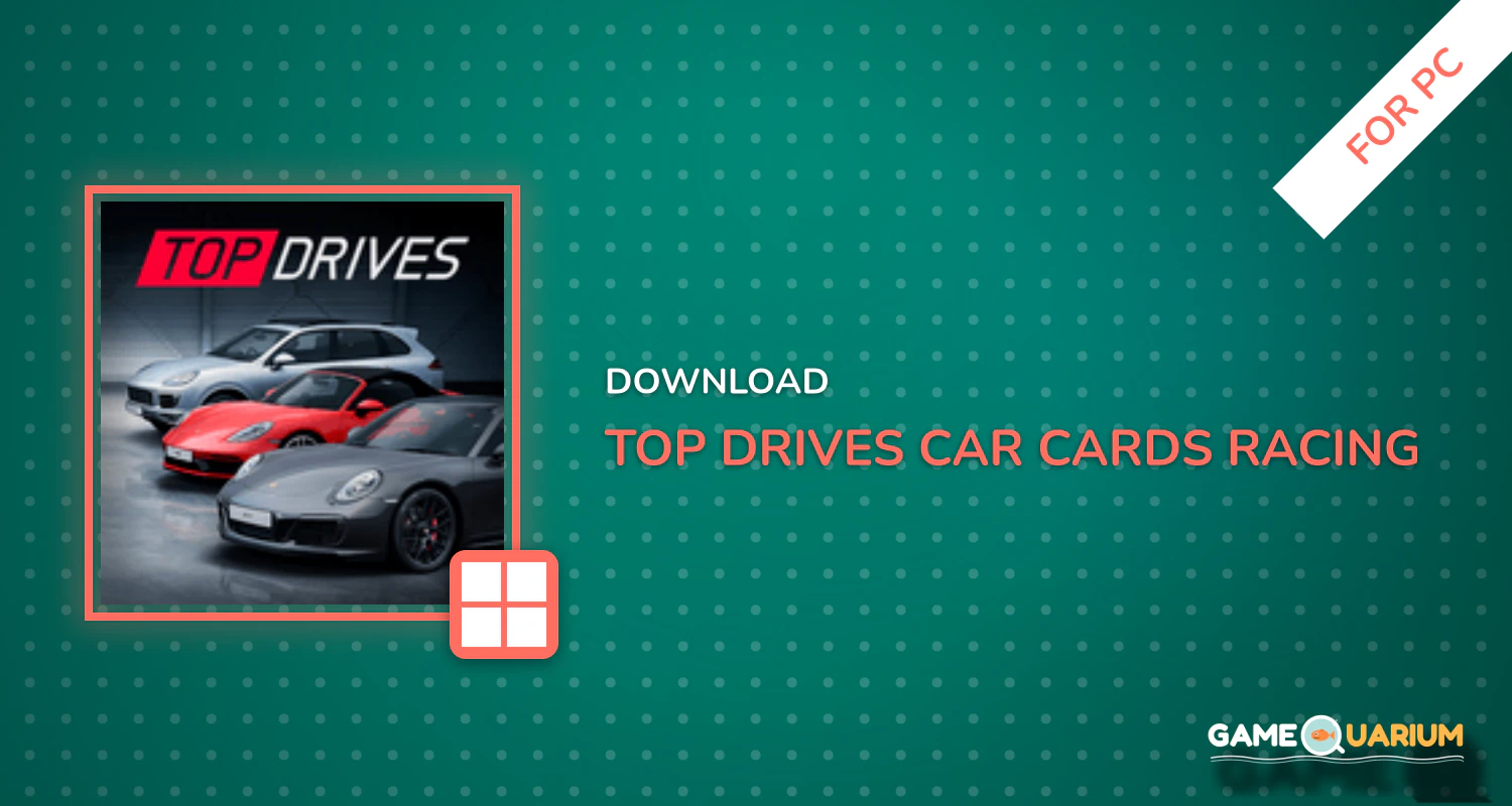 Top Drives – Car Cards Racing for PC Top Drives – Car Cards Racing for PC