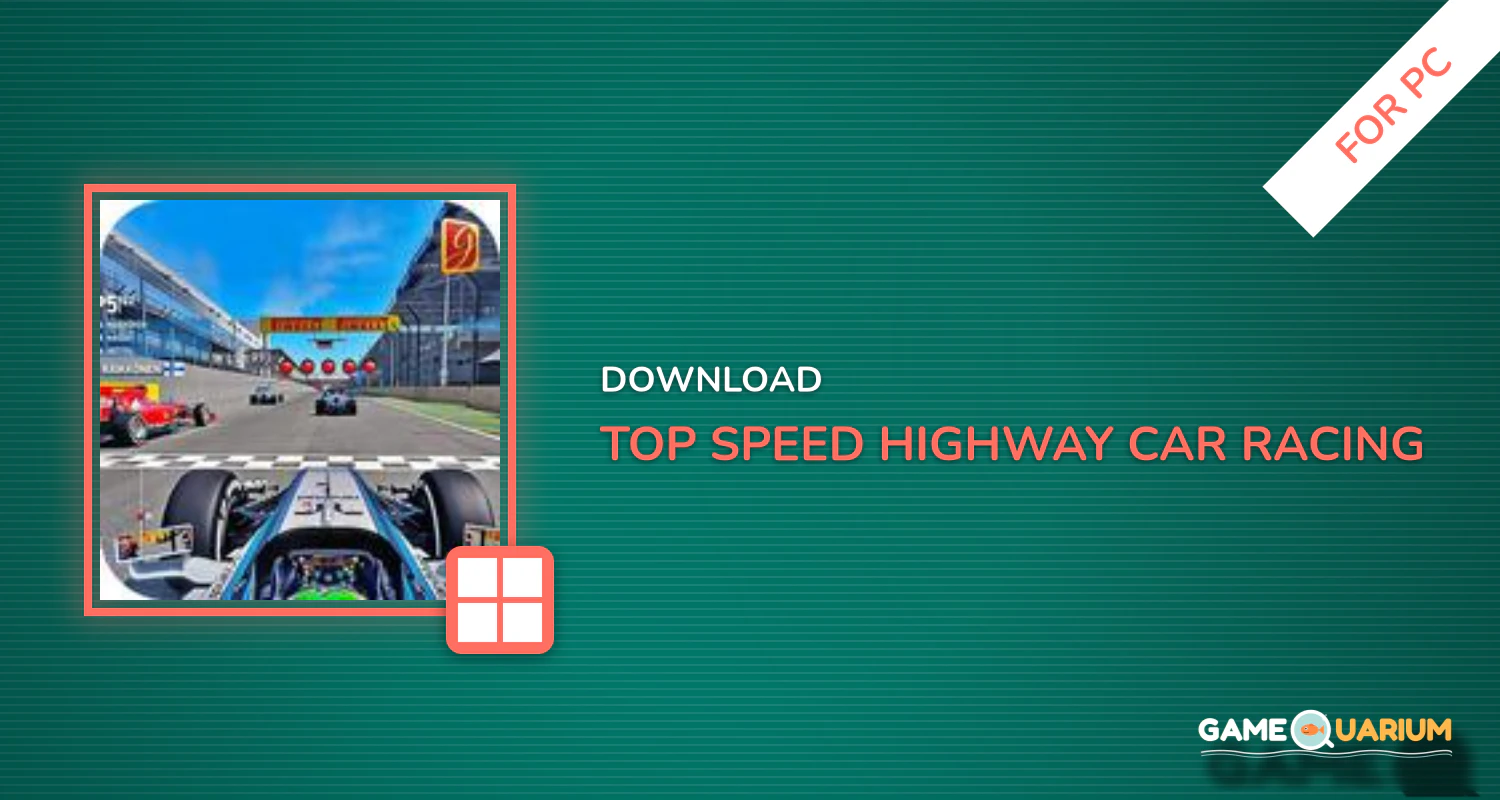 Top Speed Highway Car Racing for PC Top Speed Highway Car Racing for PC