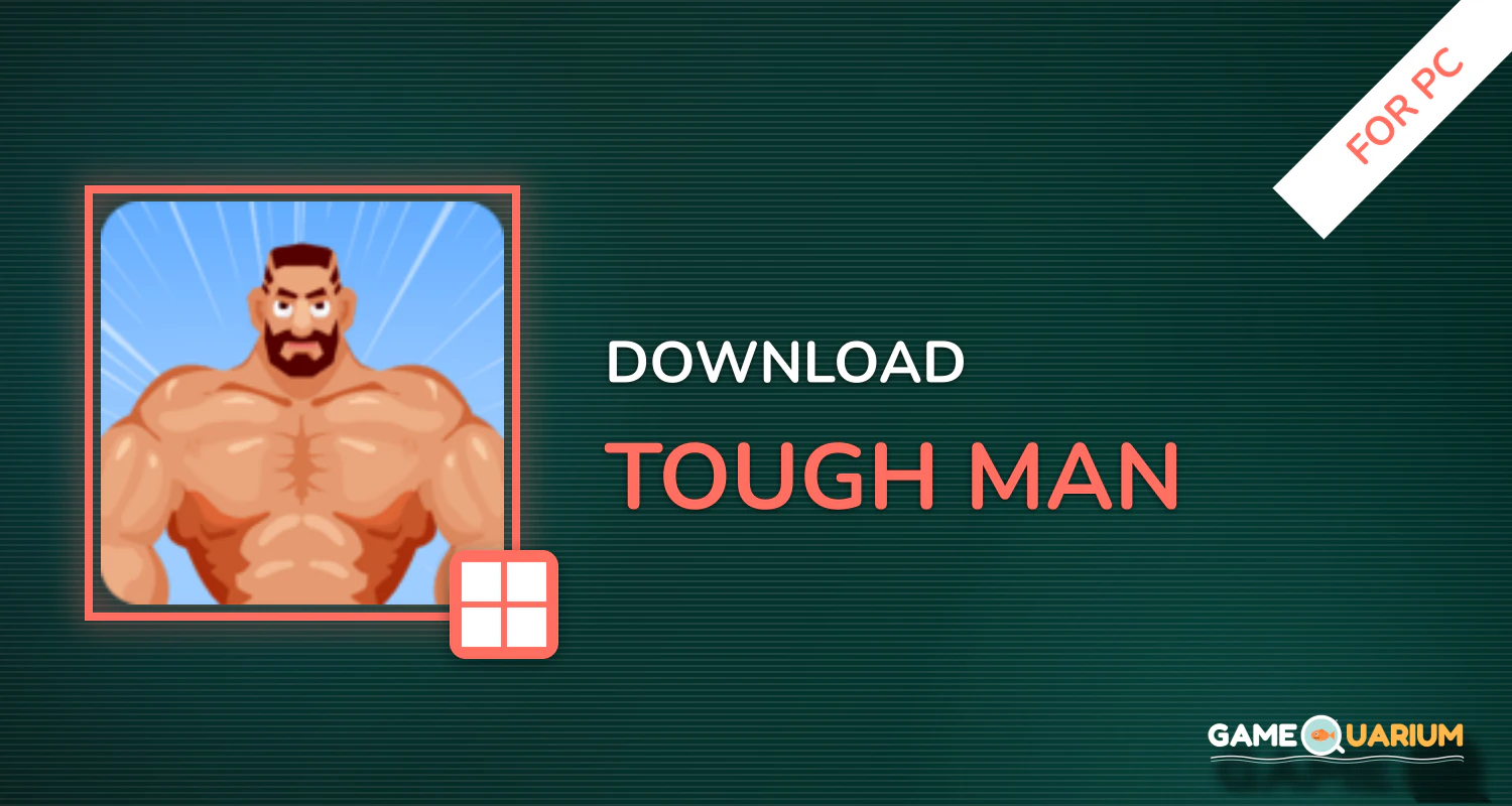 Tough Man for PC Tough Man for PC