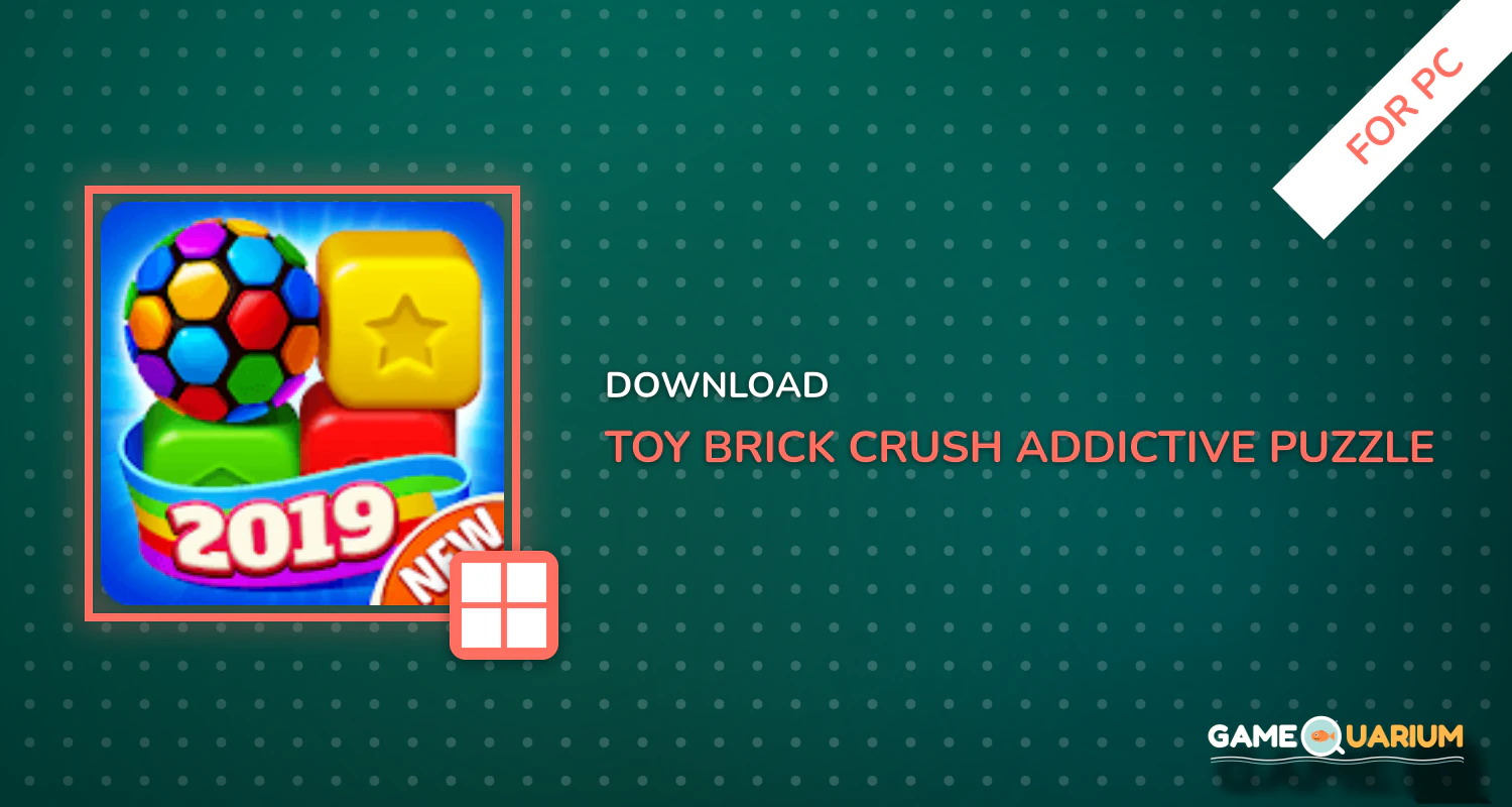 Toy Brick Crush - Addictive Puzzle Matching Game for PC Toy Brick Crush - Addictive Puzzle Matching Game for PC