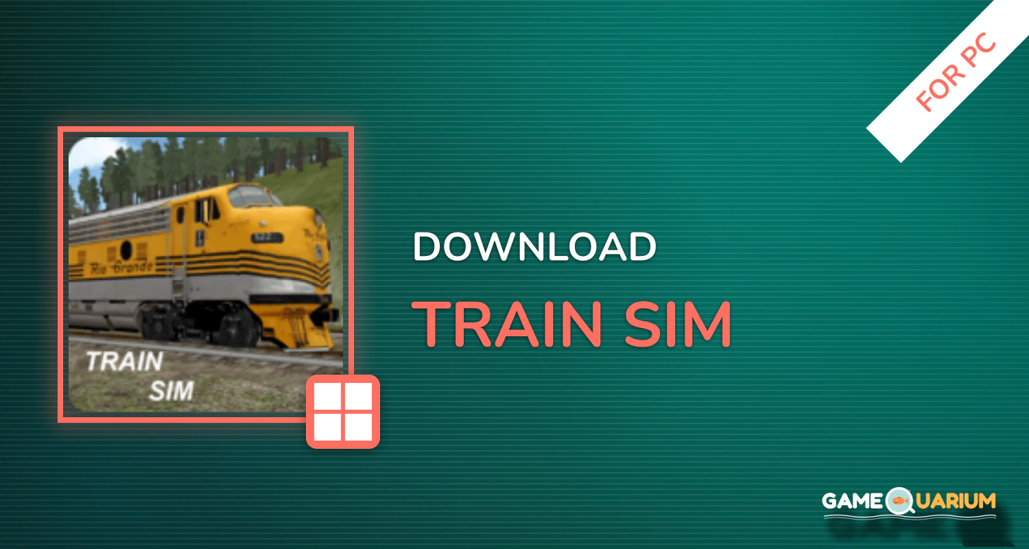 Train Sim for PC Train Sim for PC