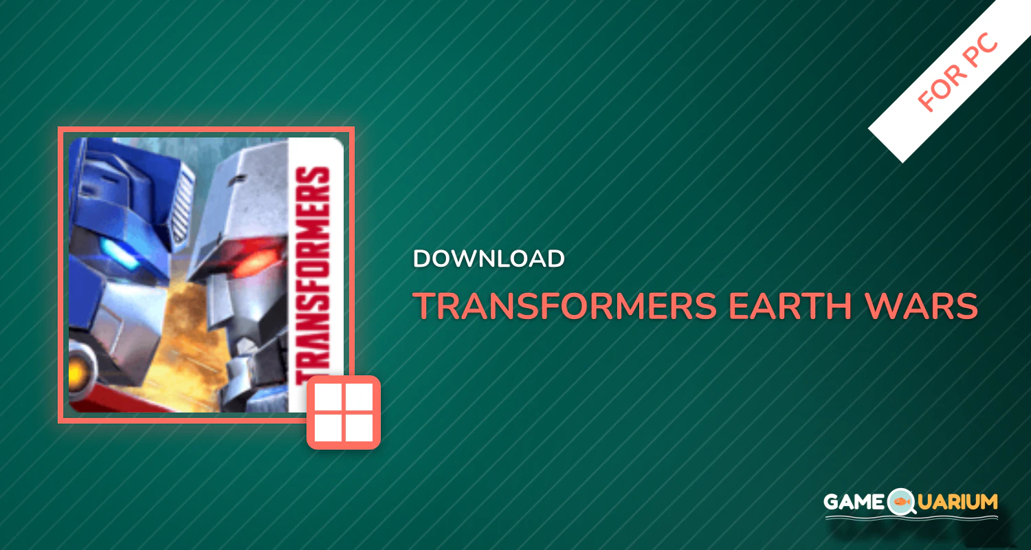 TRANSFORMERS: Earth Wars for PC TRANSFORMERS: Earth Wars for PC