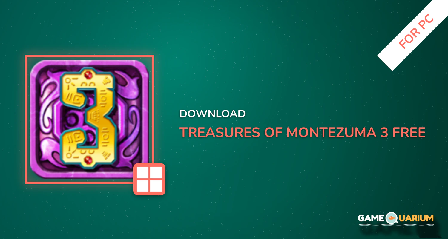 Treasures of Montezuma 3 Free. True Match-3 Game. for PC Treasures of Montezuma 3 Free. True Match-3 Game. for PC