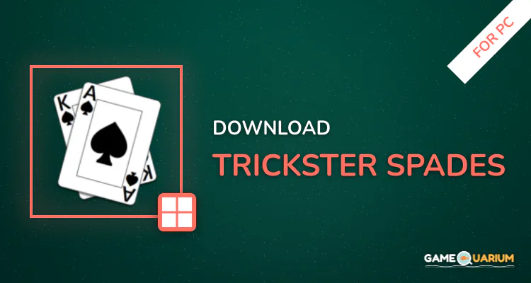 Trickster Spades for PC