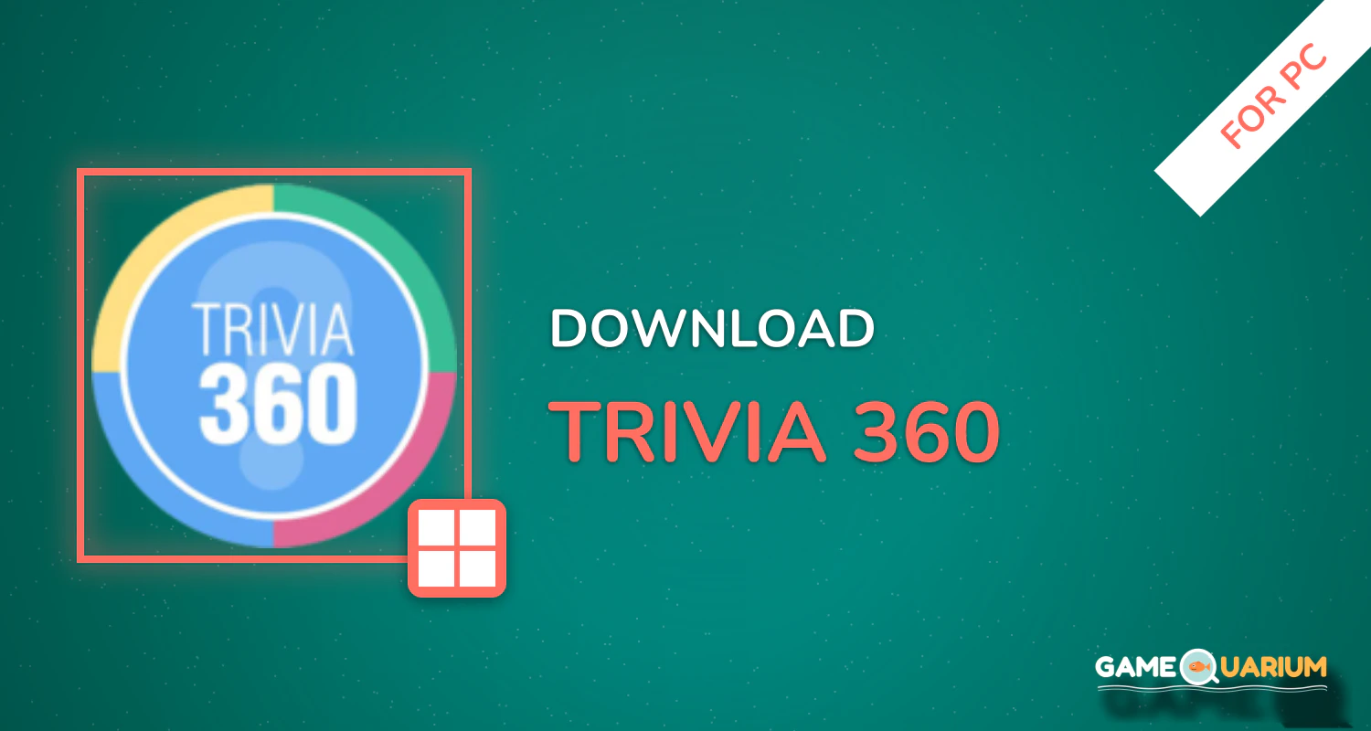 TRIVIA 360 for PC
