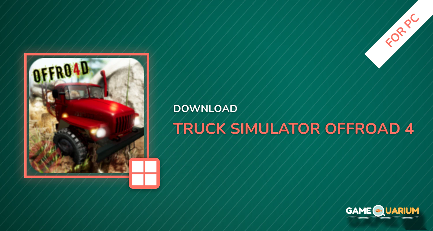 Truck Simulator OffRoad 4 for PC