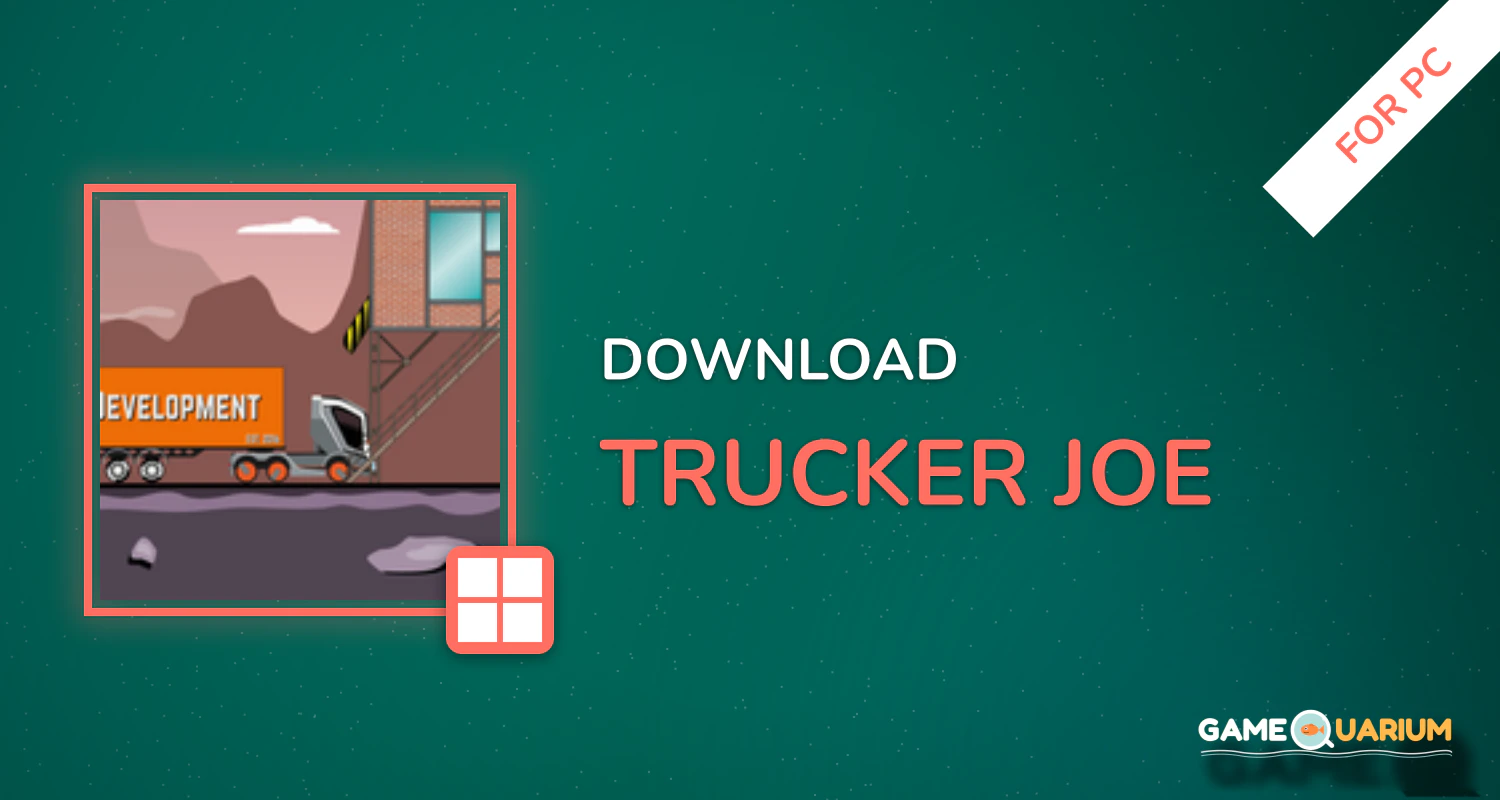 Trucker Joe for PC