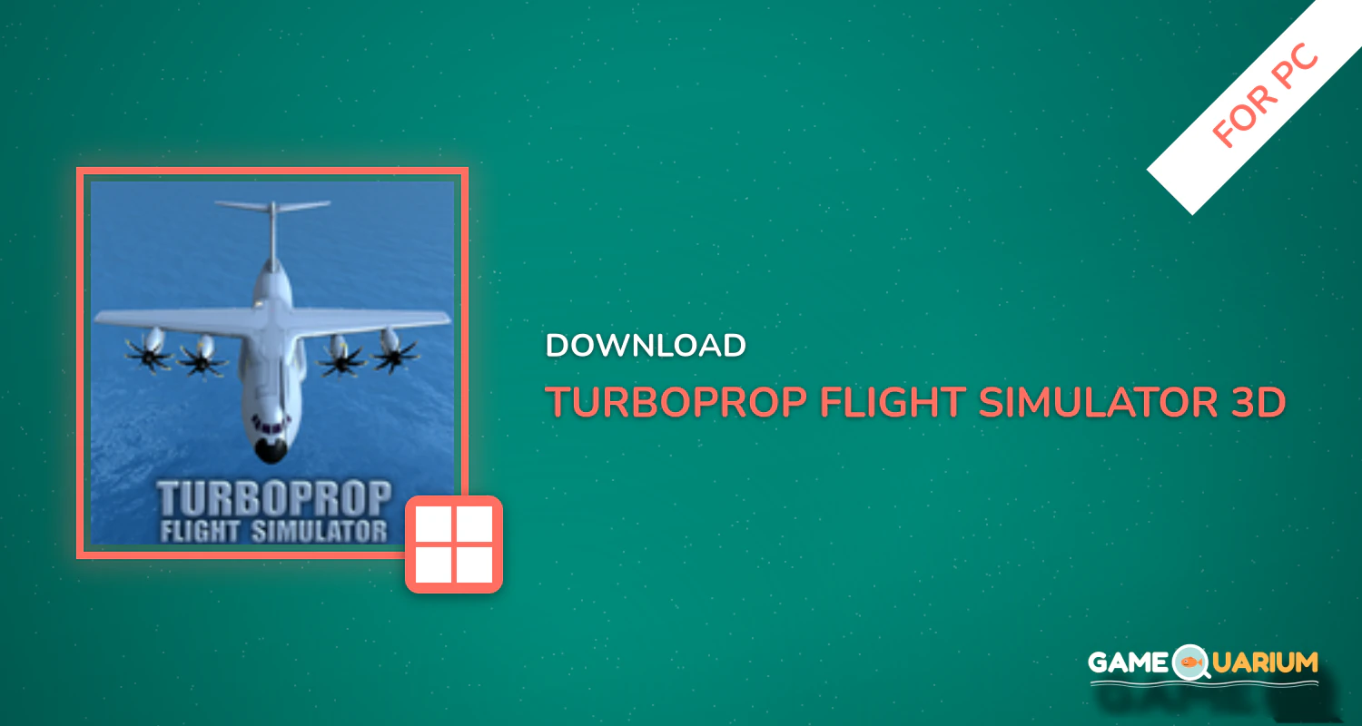 Turboprop Flight Simulator 3D for PC