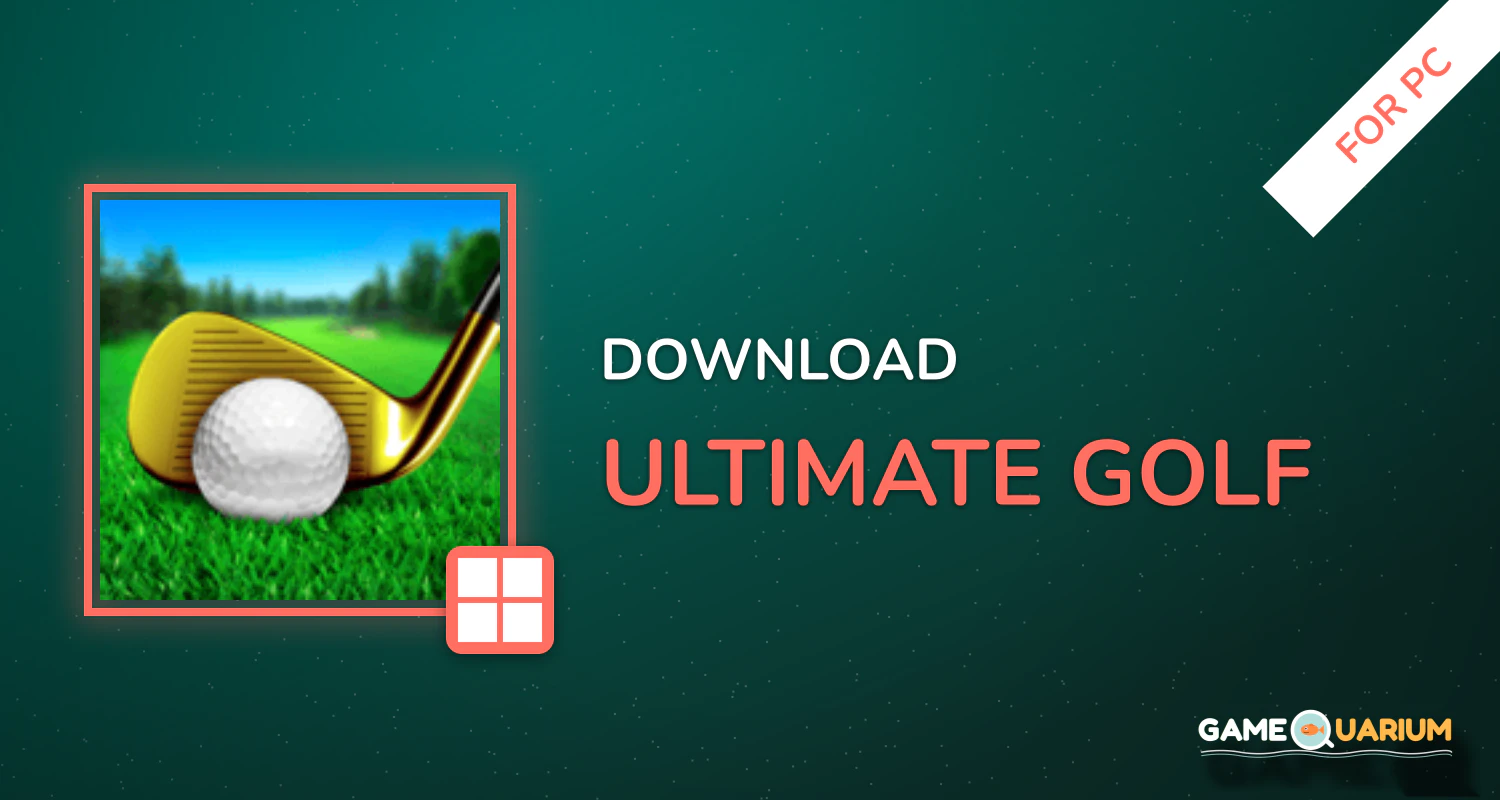 Ultimate Golf! for PC