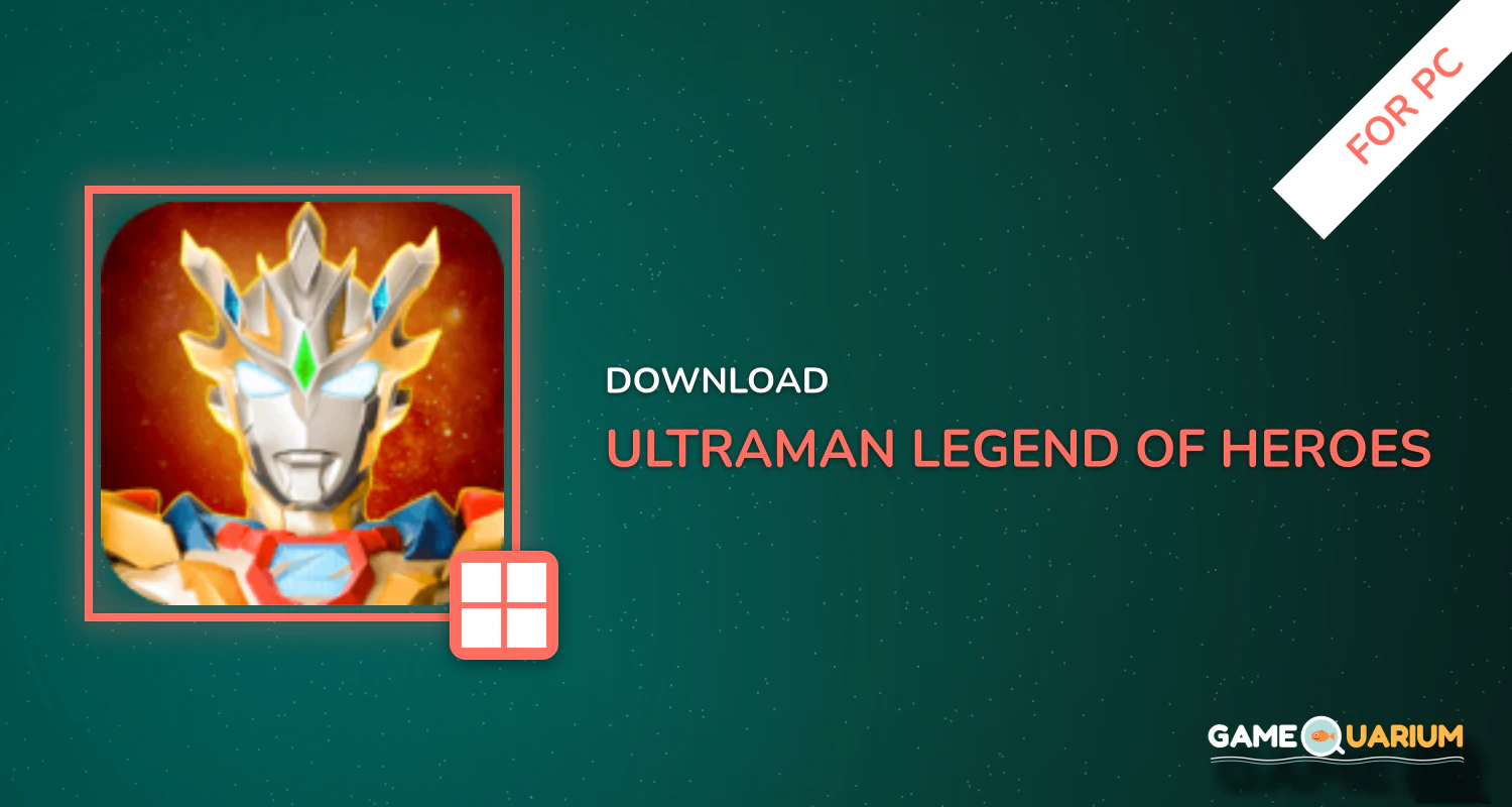 Ultraman: Legend of Heroes for PC