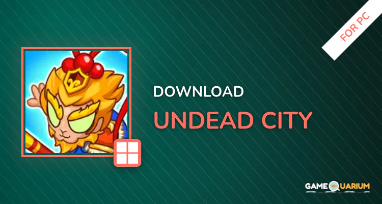 Undead City for PC Undead City for PC