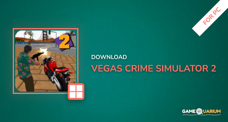 Vegas Crime Simulator 2 for PC