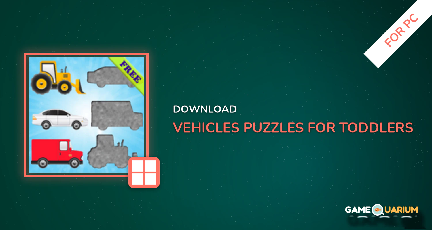 Vehicles Puzzles for Toddlers! for PC