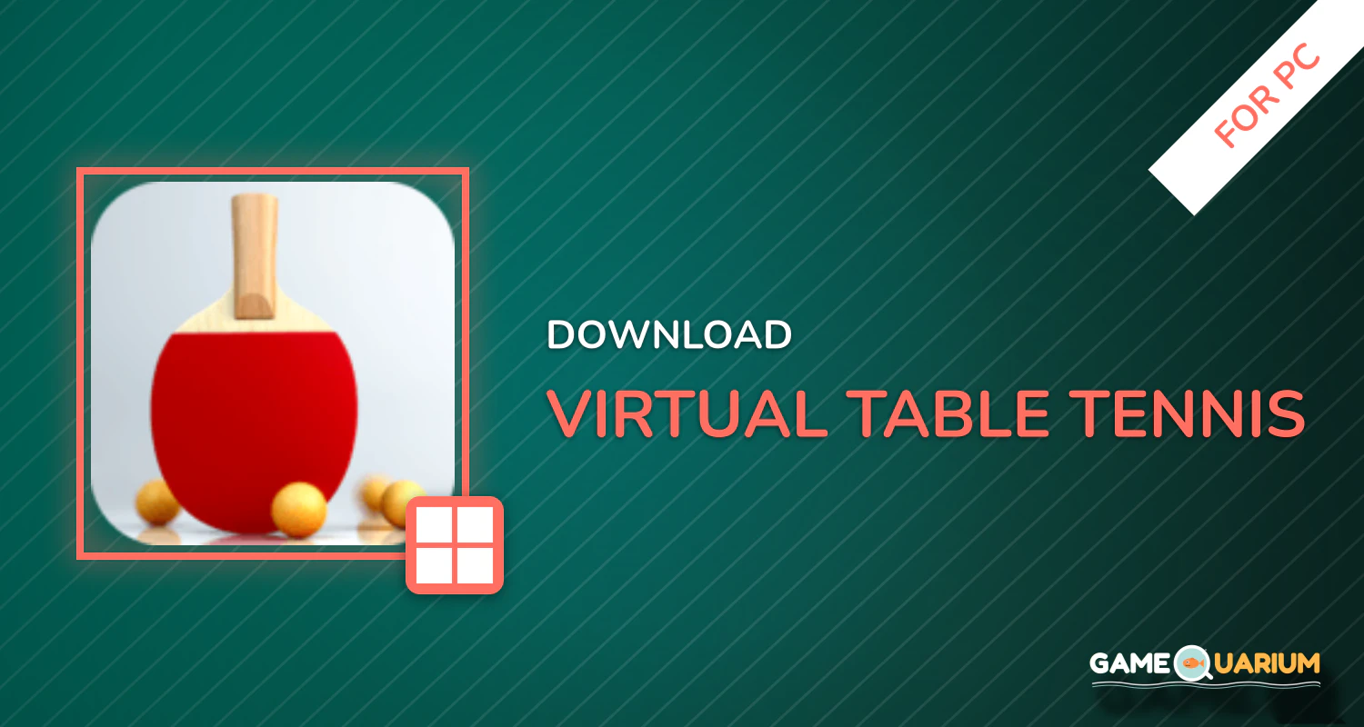 Virtual Table Tennis for PC Virtual Table Tennis for PC