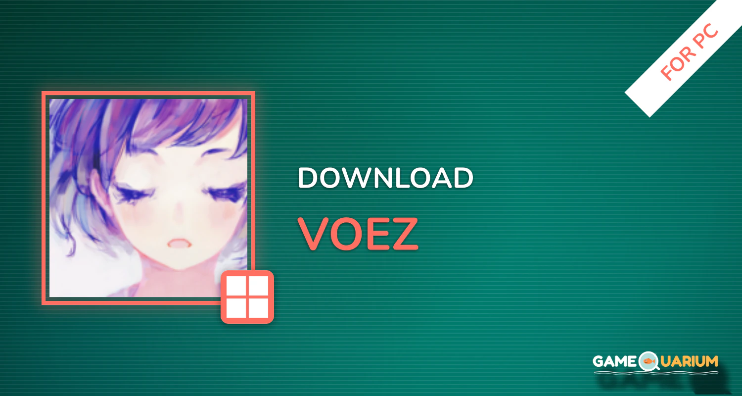 VOEZ for PC VOEZ for PC
