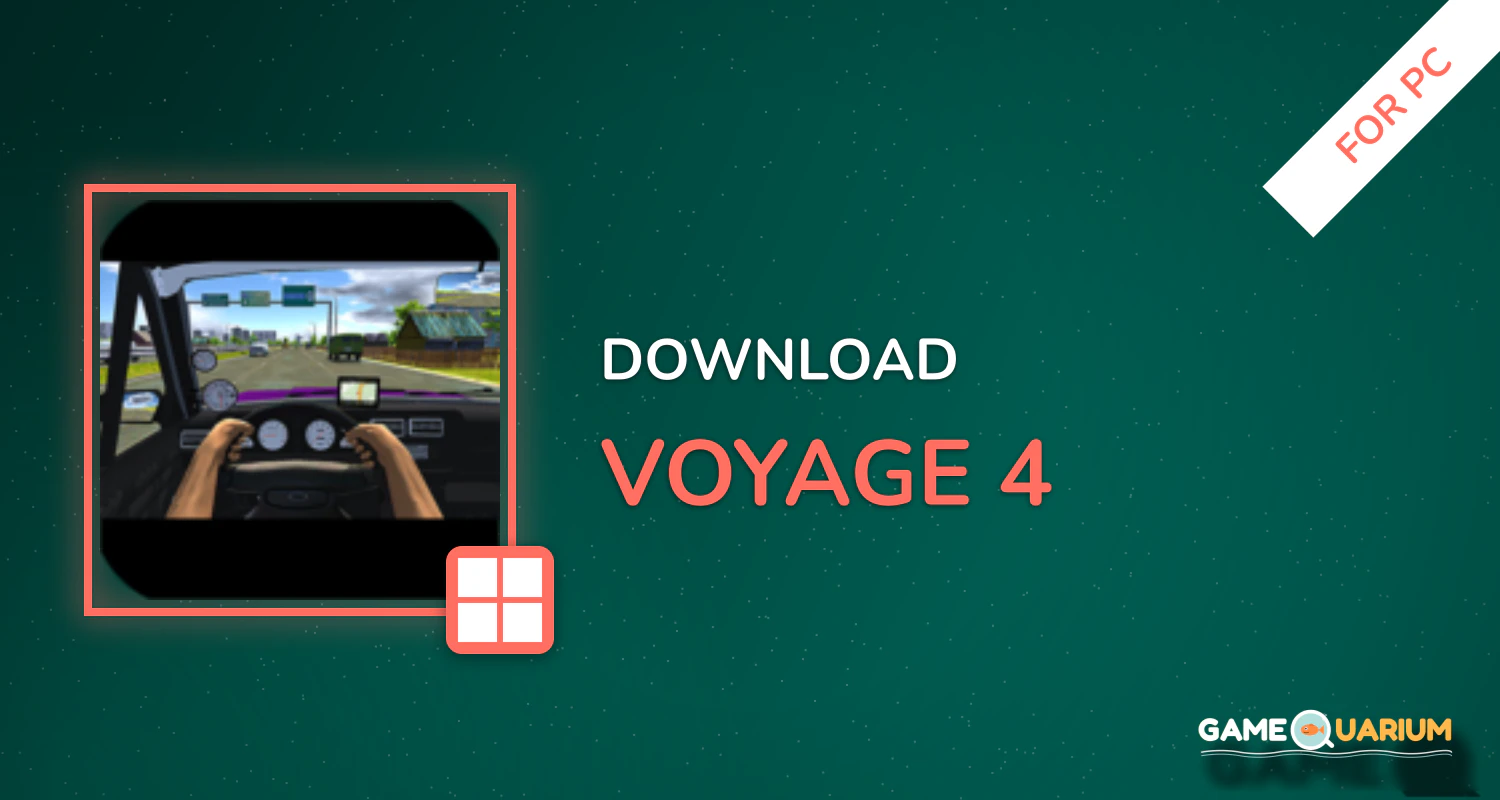 Voyage 4 for PC