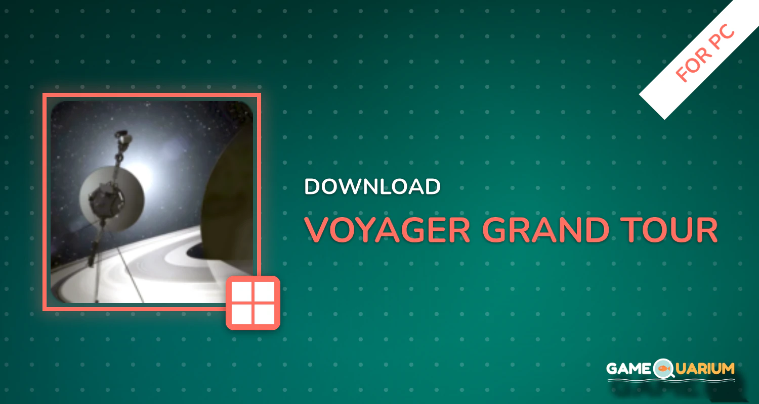 Voyager: Grand Tour for PC
