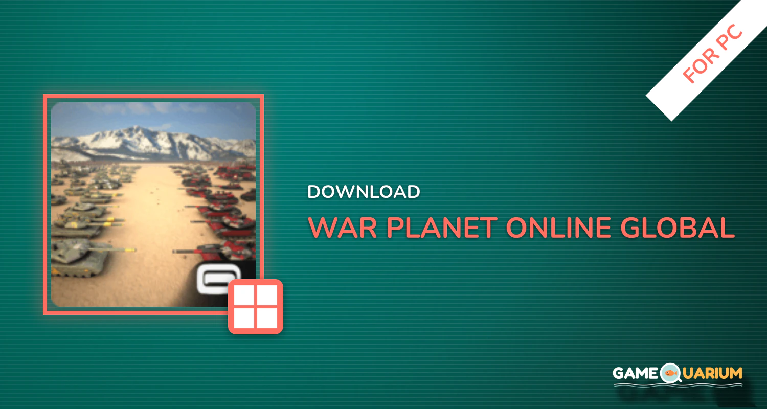 War Planet Online: Global Conquest for PC War Planet Online: Global Conquest for PC