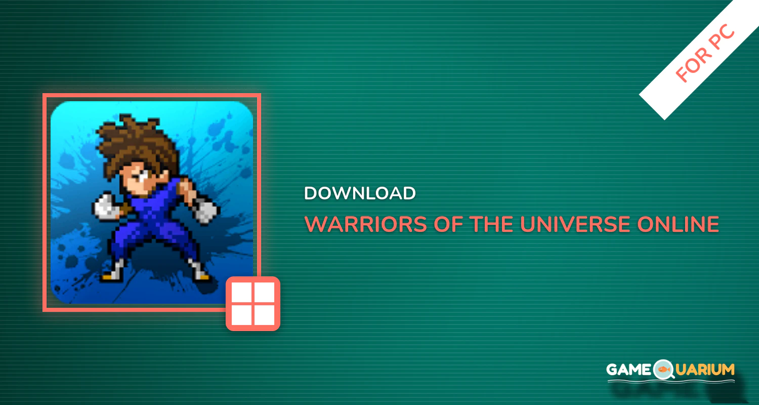 Warriors of the Universe Online for PC Warriors of the Universe Online for PC