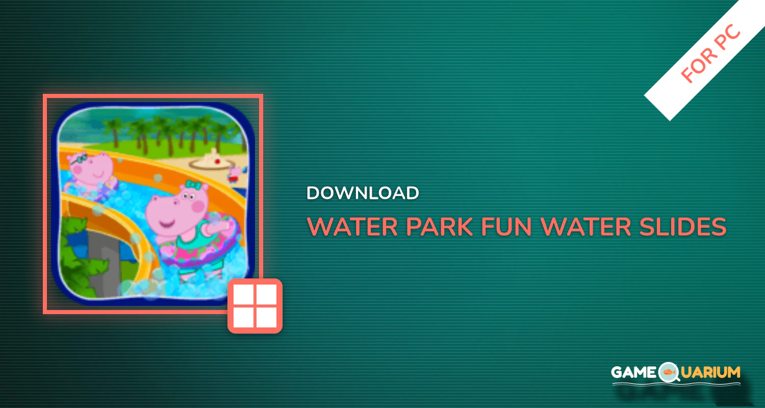 Water Park: Fun Water Slides for PC Water Park: Fun Water Slides for PC