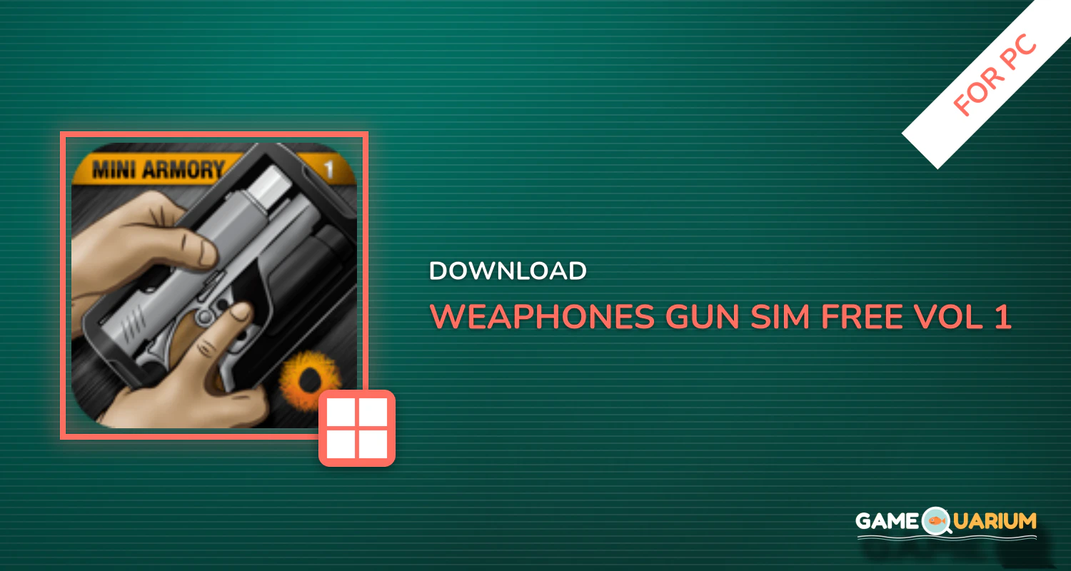 Weaphones™ Gun Sim Free Vol 1 for PC