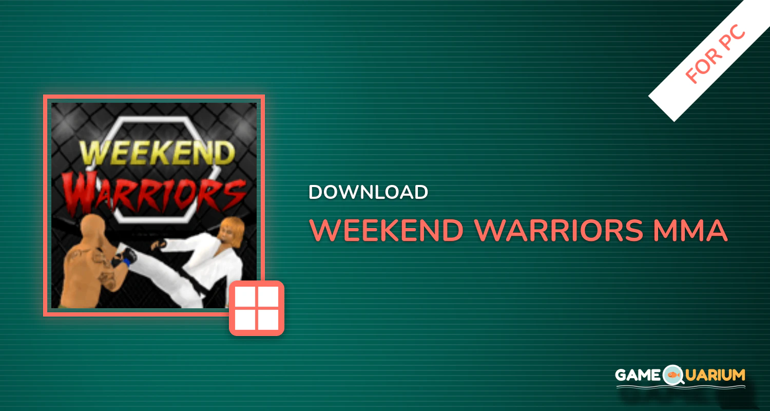Weekend Warriors MMA for PC Weekend Warriors MMA for PC
