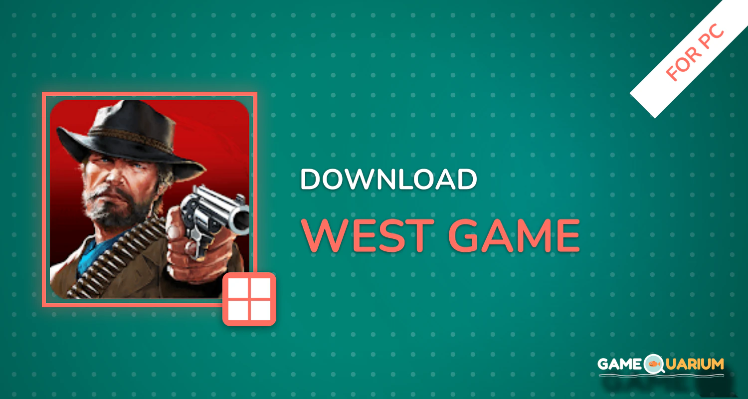 West Game for PC West Game for PC