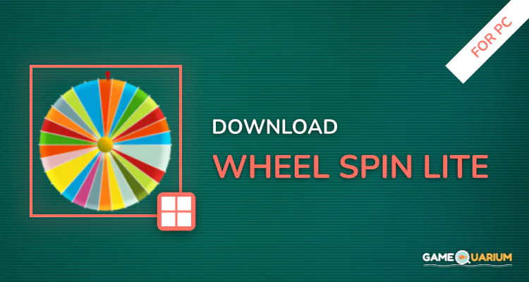Wheel & Spin Lite for PC