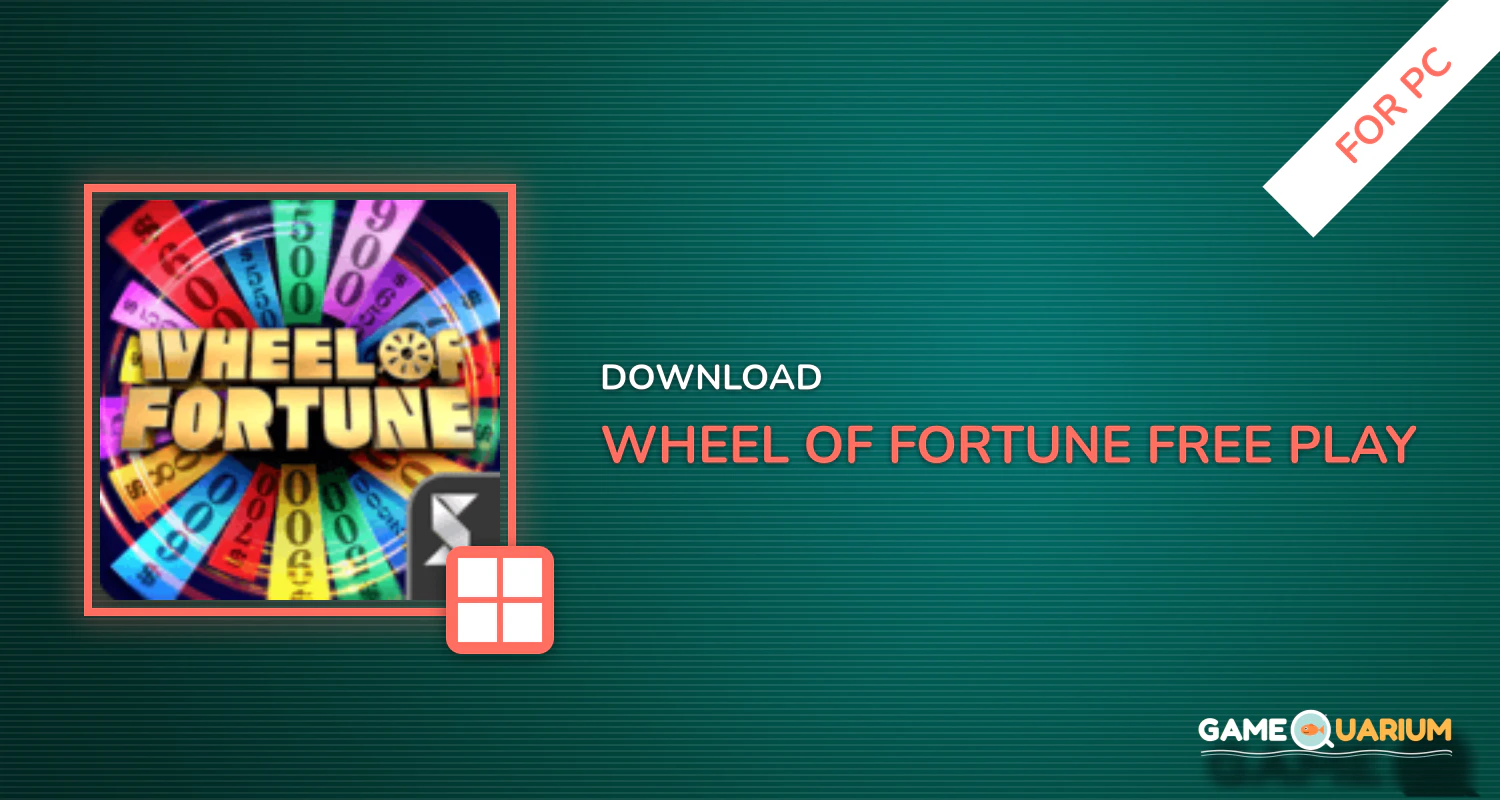 Wheel of Fortune: Free Play for PC Wheel of Fortune: Free Play for PC