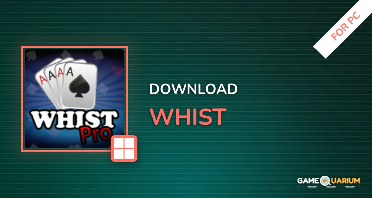 Whist for PC Whist for PC