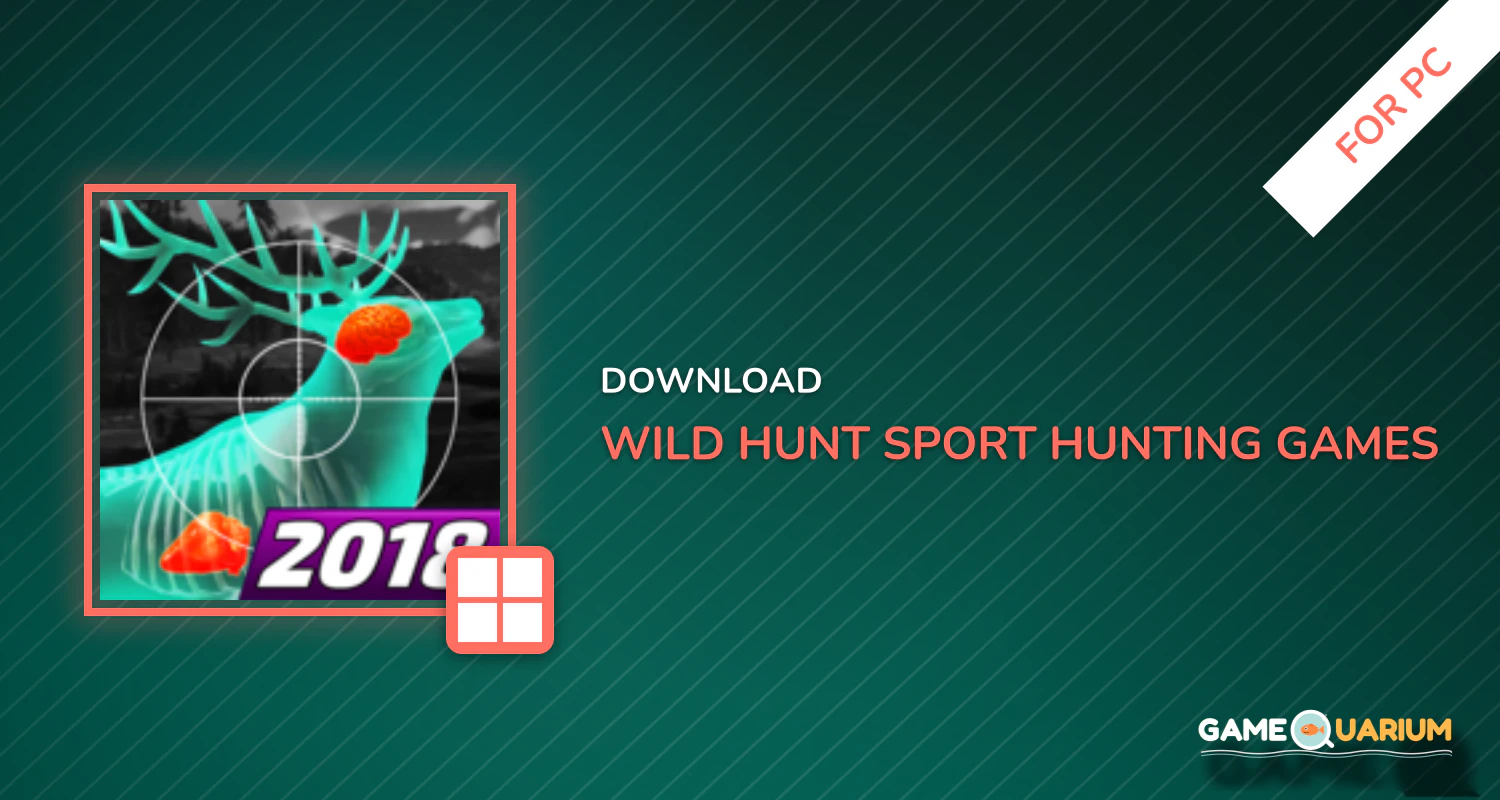Wild Hunt:Sport Hunting Games. Hunter & Shooter 3D for PC