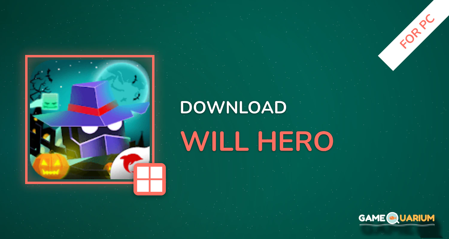 Will Hero for PC