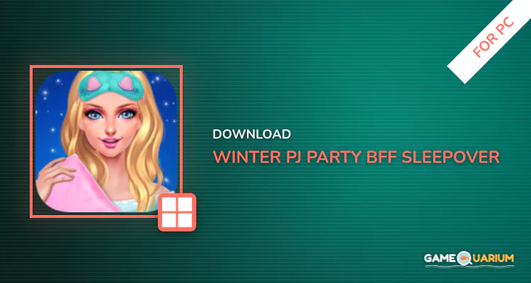 Winter PJ Party: BFF Sleepover for PC Winter PJ Party: BFF Sleepover for PC