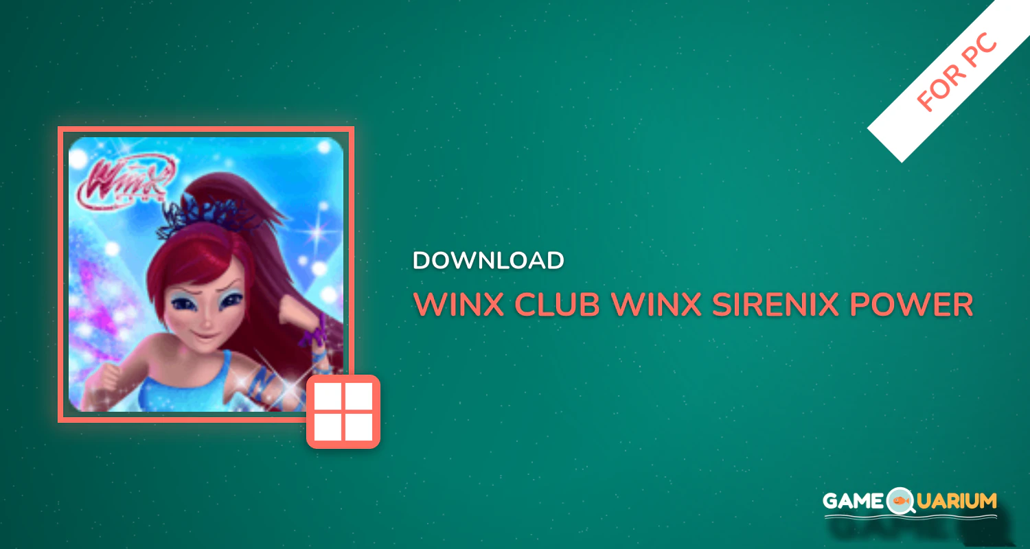 Winx Club: Winx Sirenix Power for PC Winx Club: Winx Sirenix Power for PC