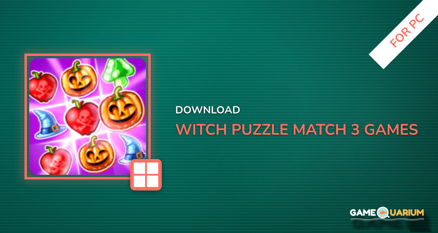 Witch Puzzle - Match 3 Games & Matching Puzzles for PC Witch Puzzle - Match 3 Games & Matching Puzzles for PC