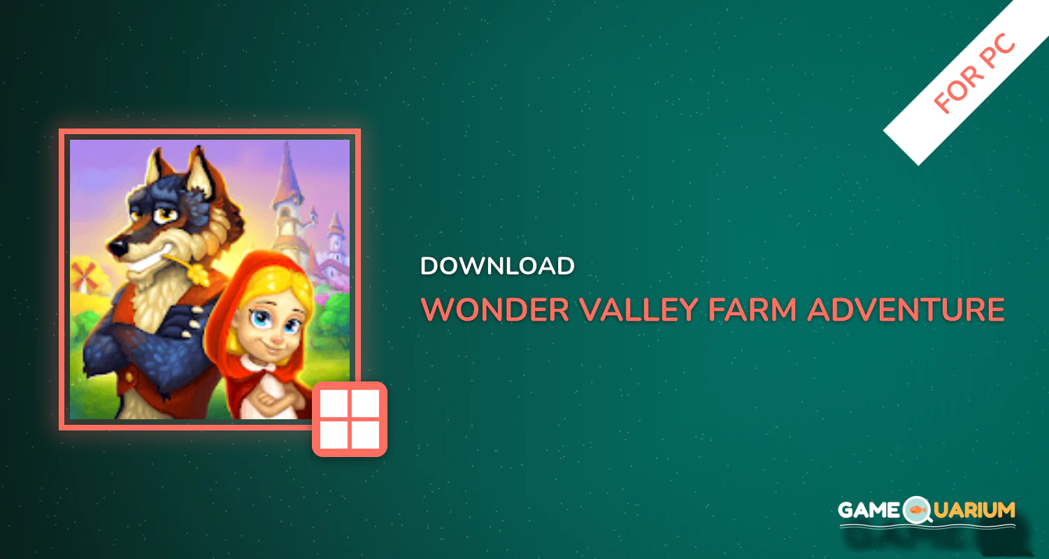 Wonder Valley: Farm Adventure for PC Wonder Valley: Farm Adventure for PC