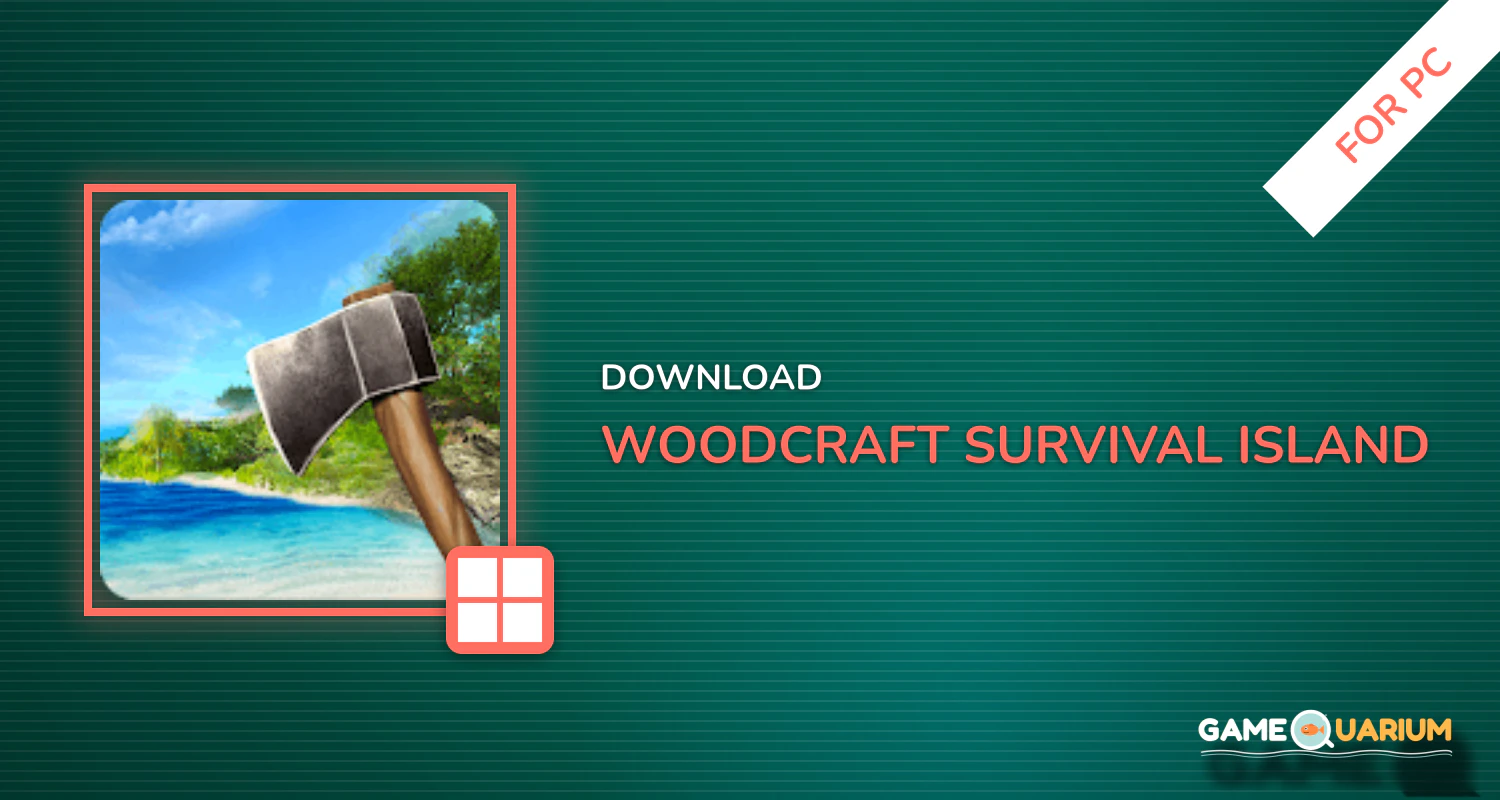 Woodcraft - Survival Island for PC Woodcraft - Survival Island for PC