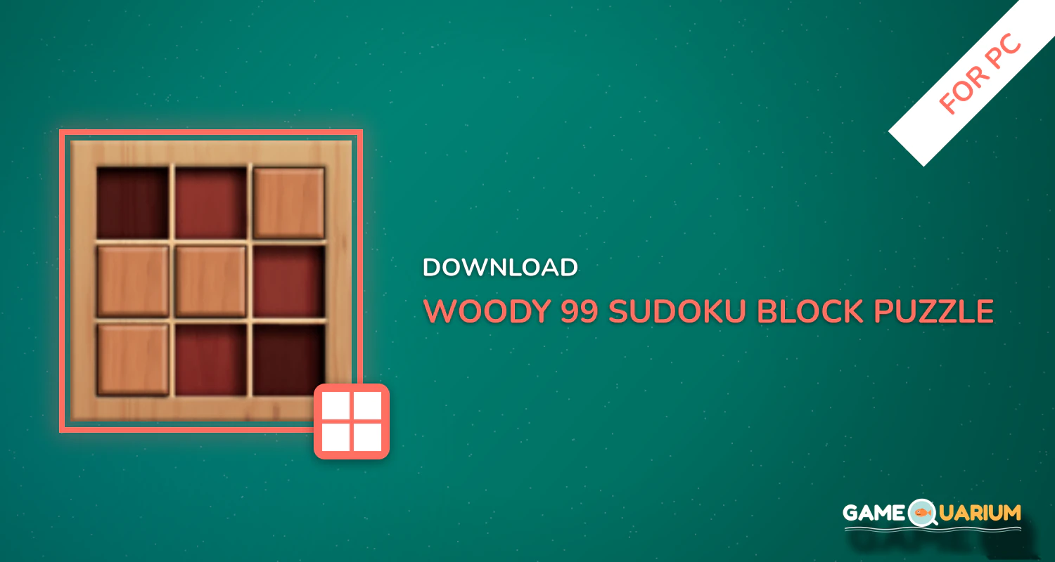 Woody 99 - Sudoku Block Puzzle - Free Mind Games for PC Woody 99 - Sudoku Block Puzzle - Free Mind Games for PC