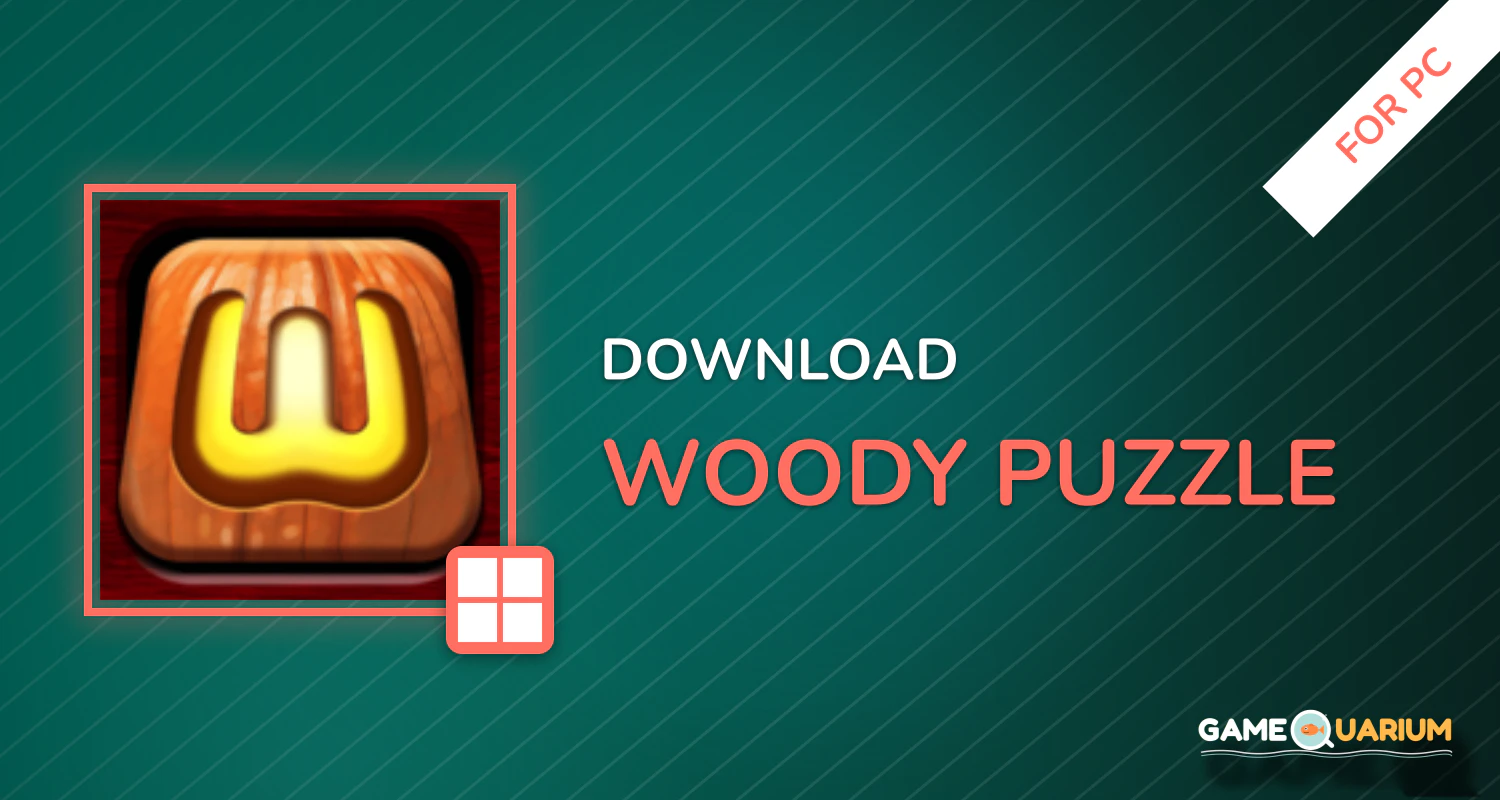 Woody™ Puzzle for PC