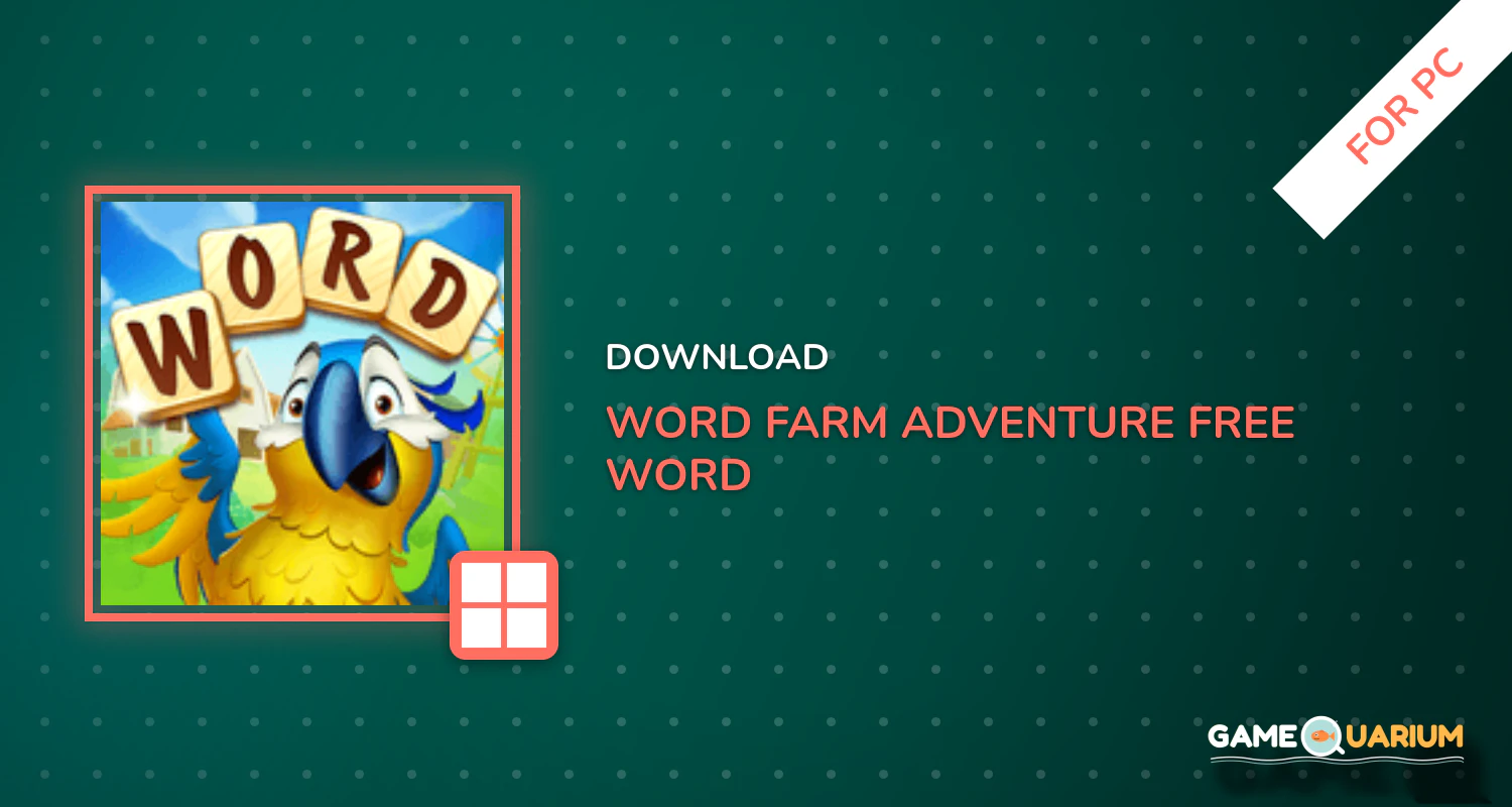 Word Farm Adventure: Free Word Game for PC