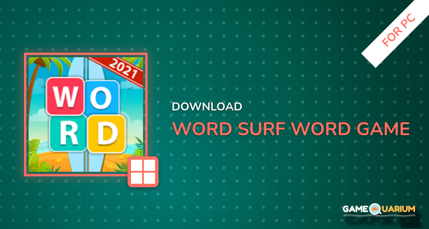 Word Surf - Word Game for PC Word Surf - Word Game for PC