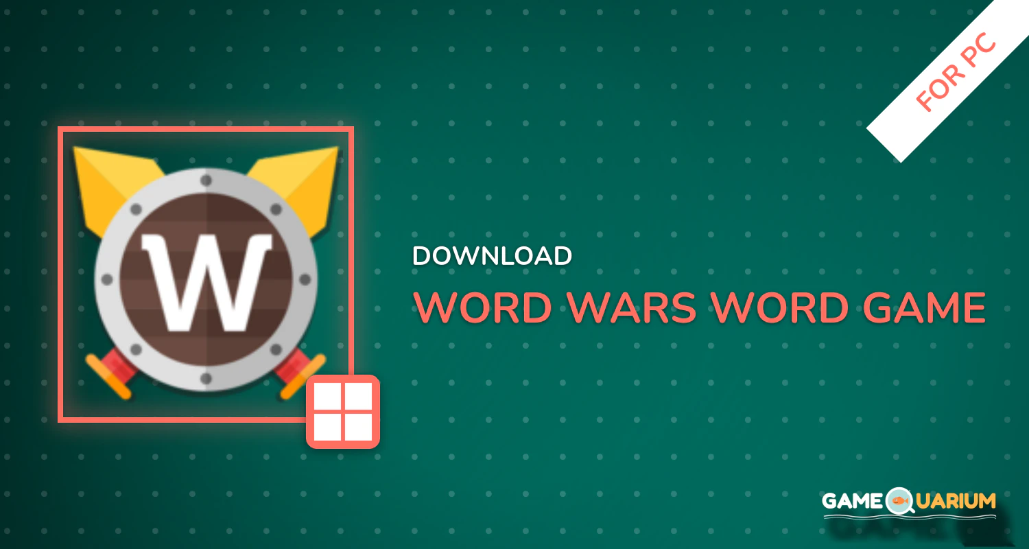 Word Wars - Word Game for PC Word Wars - Word Game for PC